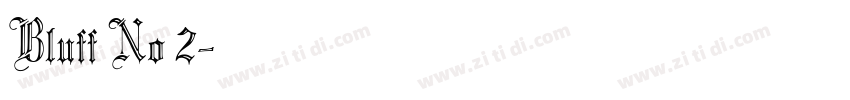 Bluff No 2字体转换
